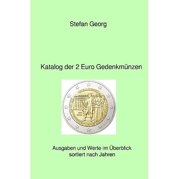 Katalog der 2 Euro Gedenkmünzen, Stefan Georg