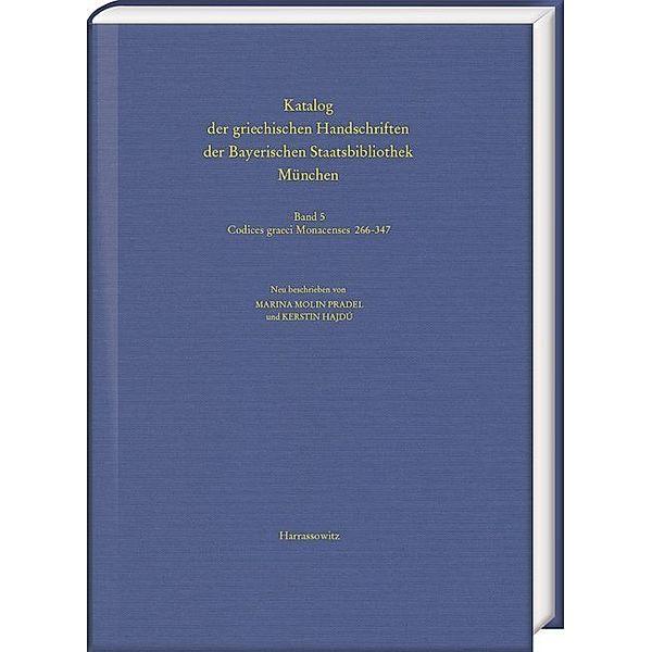 Katalog der griechischen Handschriften der Bayerischen Staatsbibliothek München..5