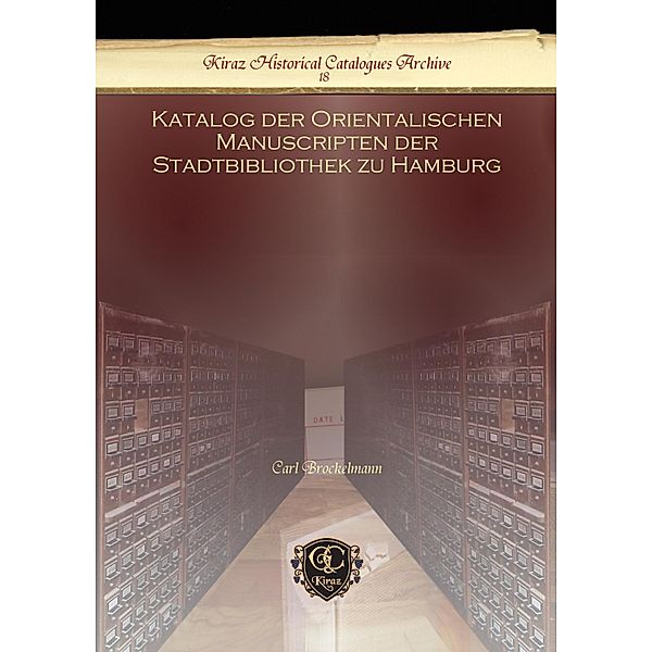 Katalog der Orientalischen Manuscripten der Stadtbibliothek zu Hamburg, Carl Brockelmann