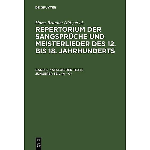 Katalog der Texte. Jüngerer Teil (A - C)