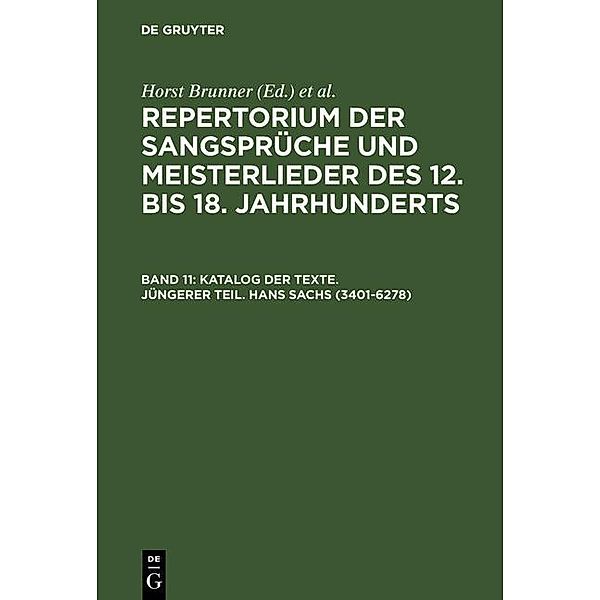 Katalog der Texte. Jüngerer Teil. Hans Sachs (3401-6278)