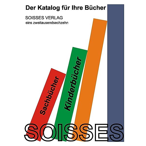 Katalog für Ihre Bücher - Soisses, Cornelia von Soisses, Franz von Soisses