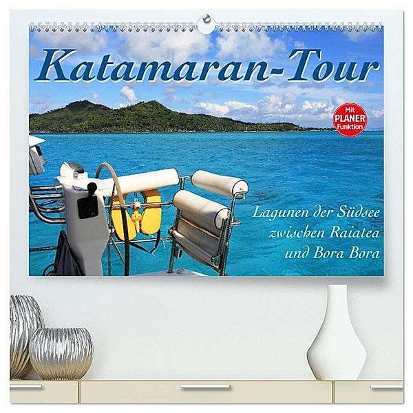 Katamaran-Tour (hochwertiger Premium Wandkalender 2025 DIN A2 quer), Kunstdruck in Hochglanz, Calvendo, Jana Thiem-Eberitsch