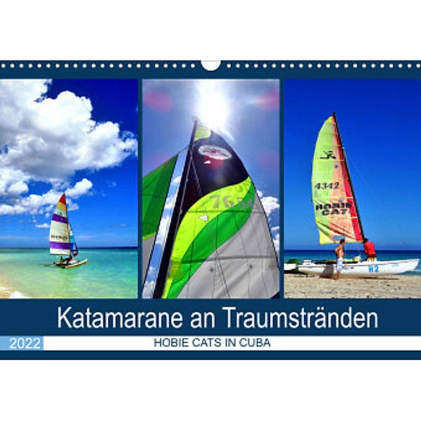 Katamarane an Traumstränden - Hobie Cats in Cuba (Wandkalender 2022 DIN A3 quer), Henning von Löwis of Menar, Henning von Löwis of Menar