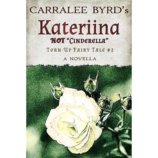 Katariina, Carralee Byrd