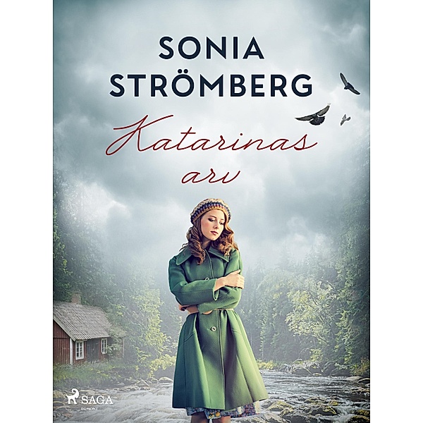 Katarinas arv, Sonia Strömberg