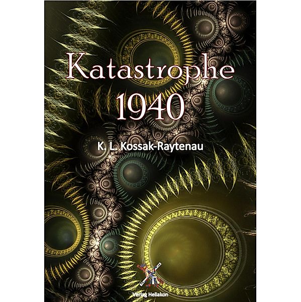 Katastrophe 1940, K. L. Kossak-Raytenau