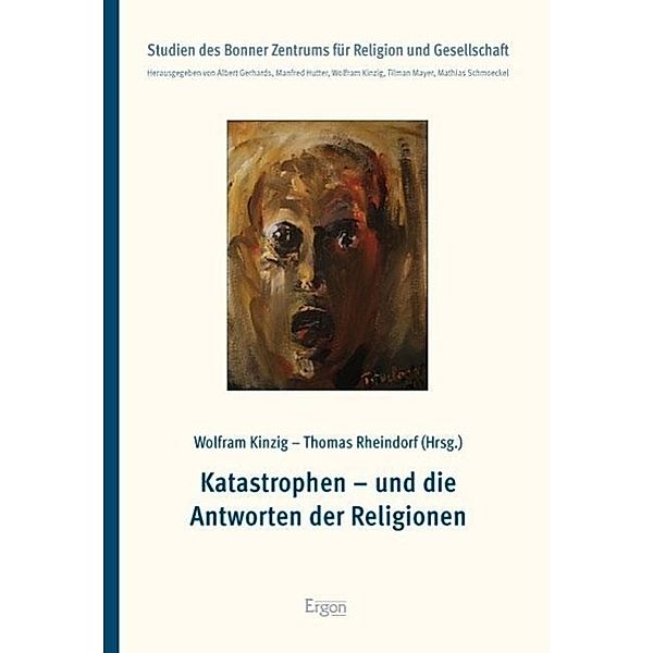 Katastrophen - und die Antworten der Religionen