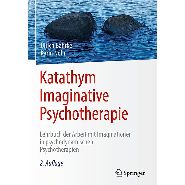 Katathym Imaginative Psychotherapie, Ulrich Bahrke, Karin Nohr