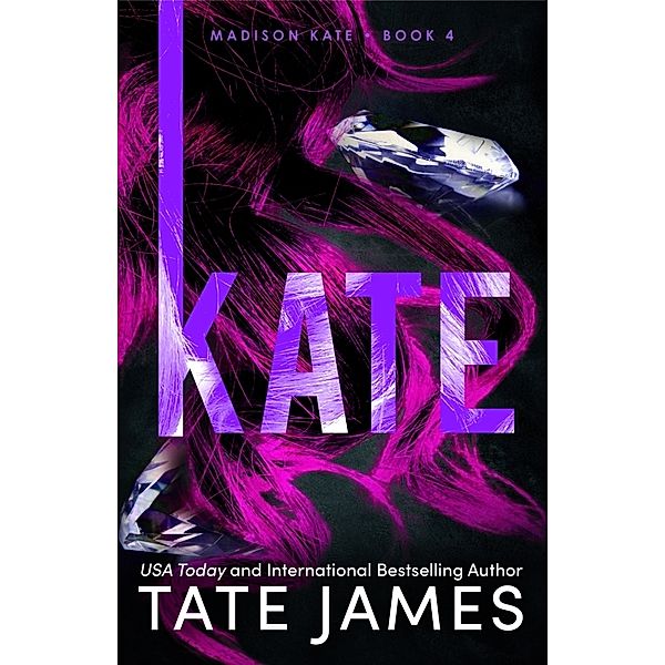 Kate, Tate James