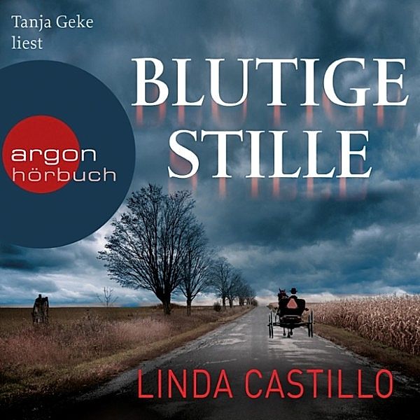 Kate Burkholder ermittelt - 2 - Blutige Stille, Linda Castillo