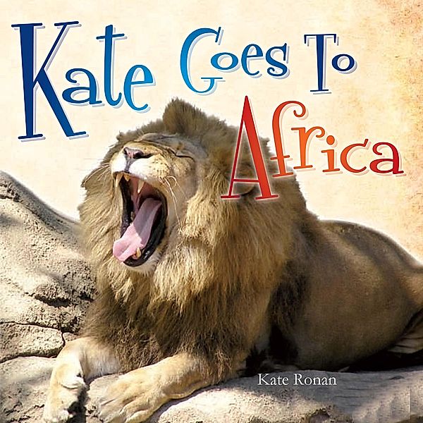 Kate Goes to Africa, Kate Ronan