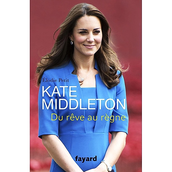 Kate Middleton / Documents, Elodie Petit