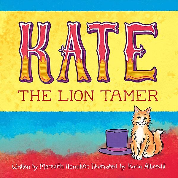 Kate the Lion Tamer, Meredith Honaker