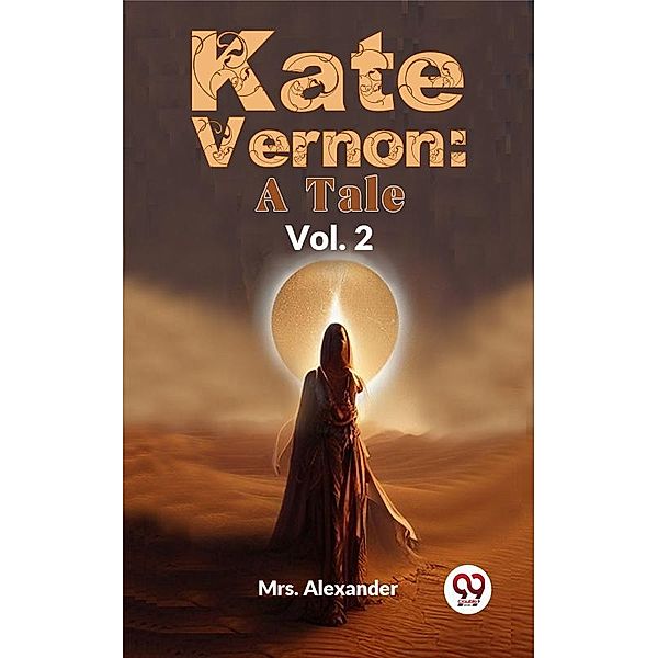 Kate Vernon: A Tale Vol .2, Alexander