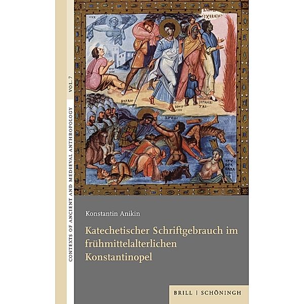 Katechetischer Schriftgebrauch im frühmittelalterlichen Konstantinopel, Konstantin Anikin