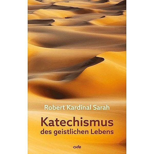 Katechismus des geistlichen Lebens, Robert Sarah