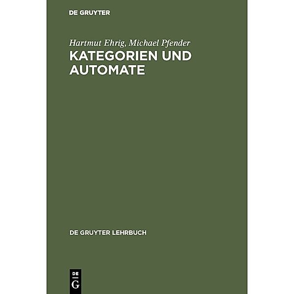 Kategorien und Automate, Hartmut Ehrig, Michael Pfender