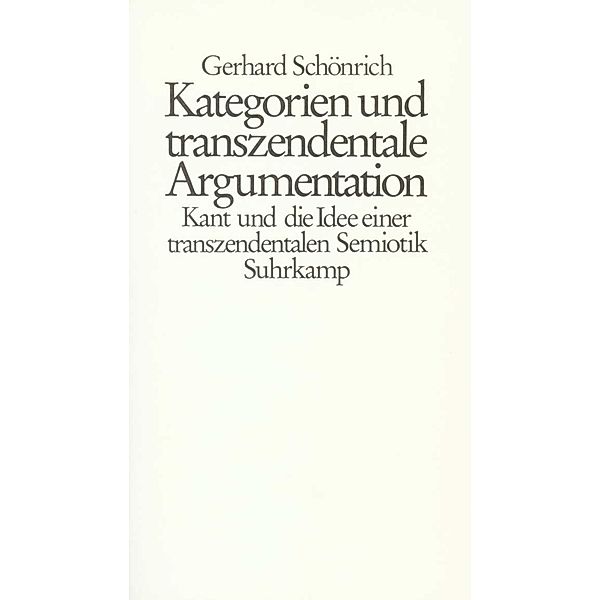 Kategorien und transzendentale Argumentation, Gerhard Schönrich