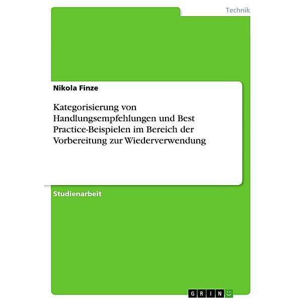 Kategorisierung von Handlungsempfehlungen und Best Practice-Beispielen im Bereich der Vorbereitung zur Wiederverwendung, Nikola Finze