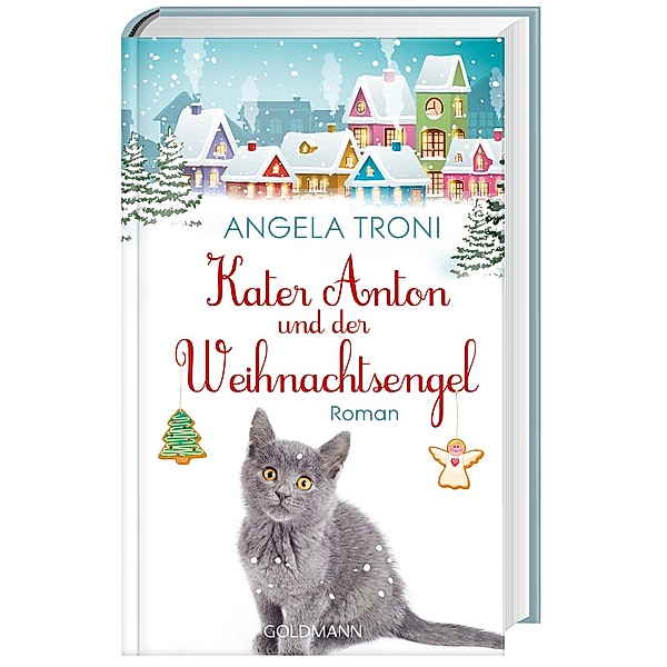 Kater Anton und der Weihnachtsengel / Kater Anton Bd.2, Angela Troni