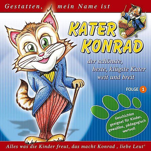 Kater Konrad, Folge 1, Kater Konrad