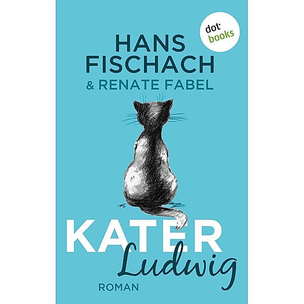 Kater Ludwig, Renate Fabel, Hans Fischach