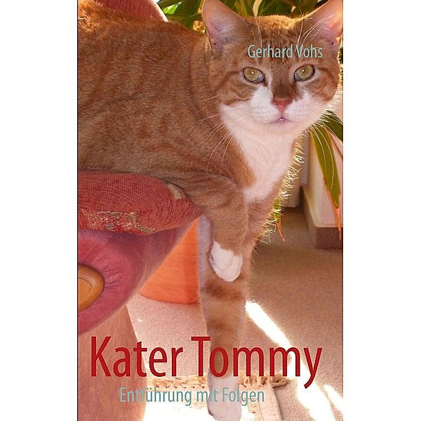 Kater Tommy, Gerhard Vohs