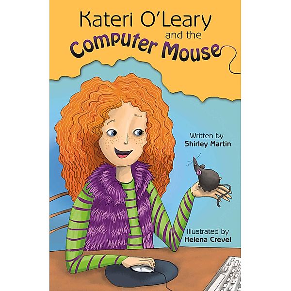 Kateri O'Leary and the Computer Mouse, Shirley Martin