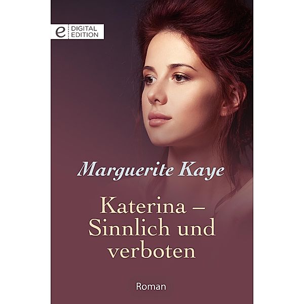 Katerina - Sinnlich und verboten, Marguerite Kaye