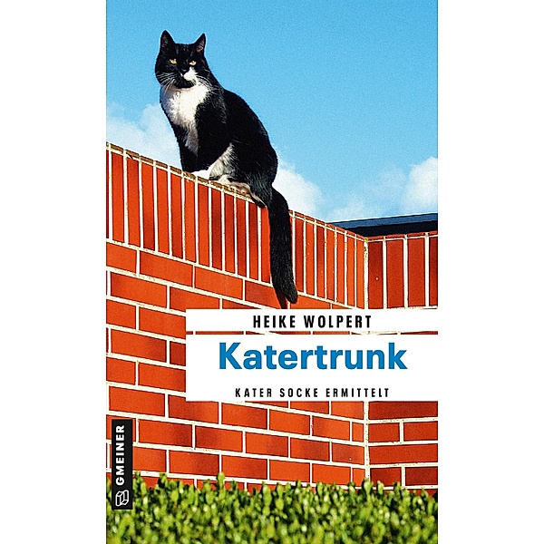 Katertrunk / Kater Socke Bd.3, Heike Wolpert