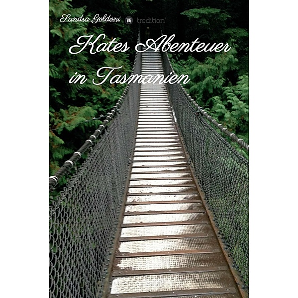 Kates Abenteuer in Tasmanien / Eins Bd.3, Sandra Goldoni