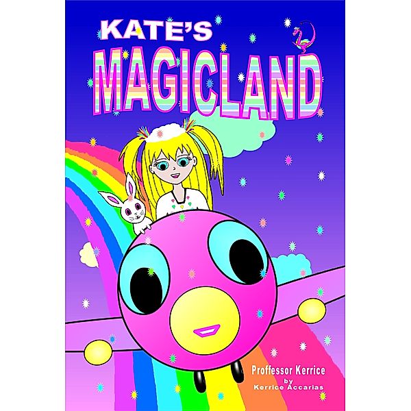 Kate's MagicLand, Kerrice Accarias