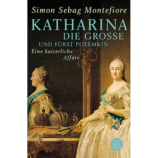 Katharina die Grosse und Fürst Potemkin, Simon Sebag Montefiore