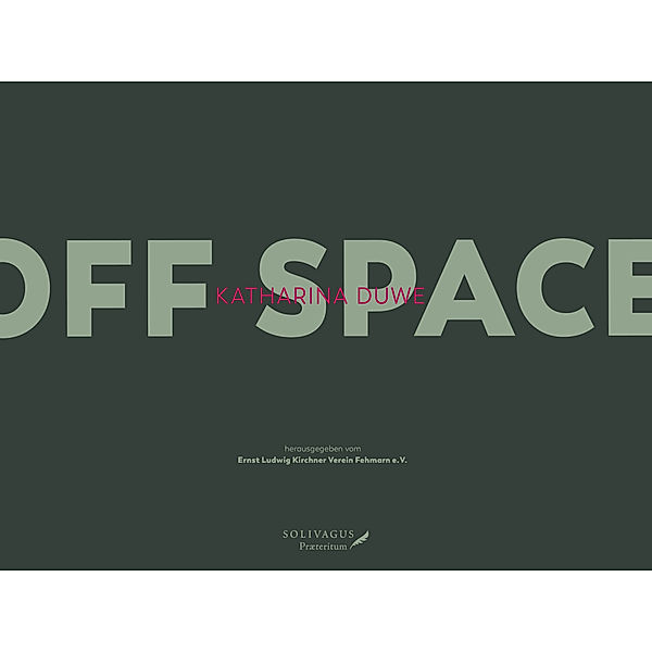 Katharina Duwe: Off Space