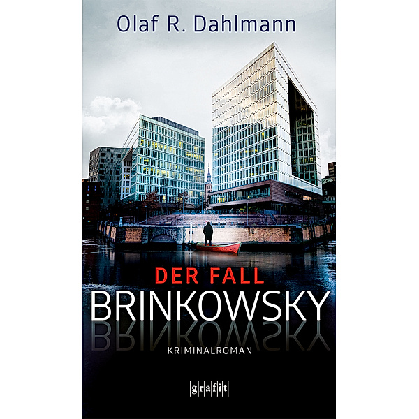 Katharina Tenzer / Der Fall Brinkowsky, Olaf R. Dahlmann