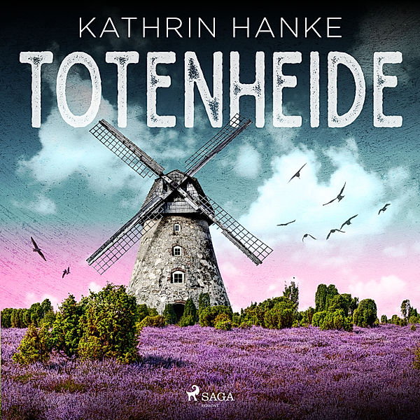 Katharina von Hagemann - 9 - Totenheide (Katharina von Hagemann, Band 9), Kathrin Hanke