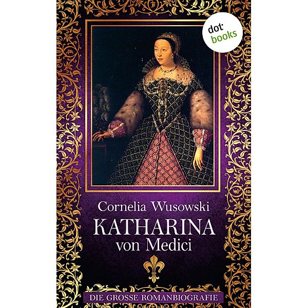 Katharina von Medici, Cornelia Wusowski