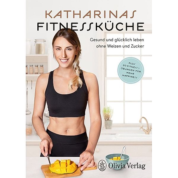 KATHARINAS FITNESSKÜCHE, Katharina Traub