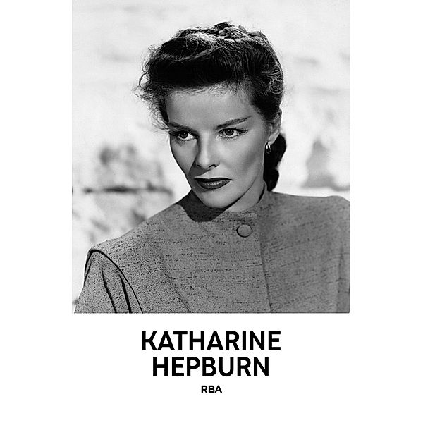 Katharine Hepburn, Varios