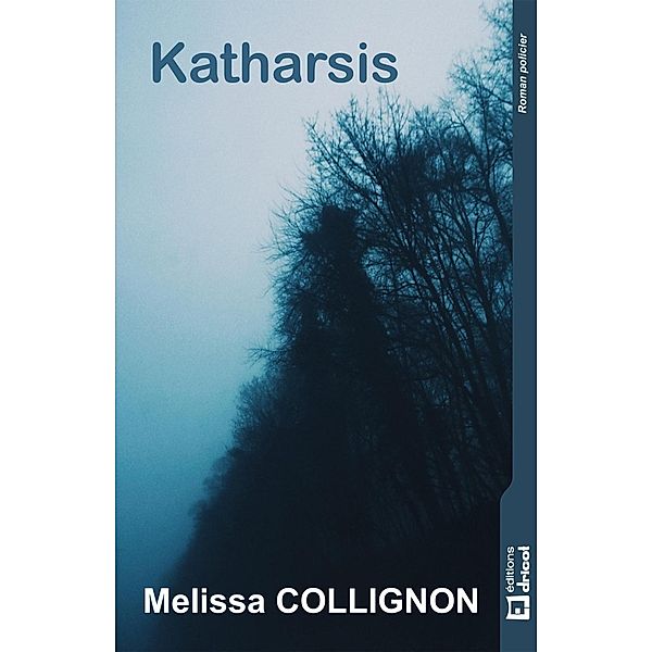 Katharsis, Melissa Collignon