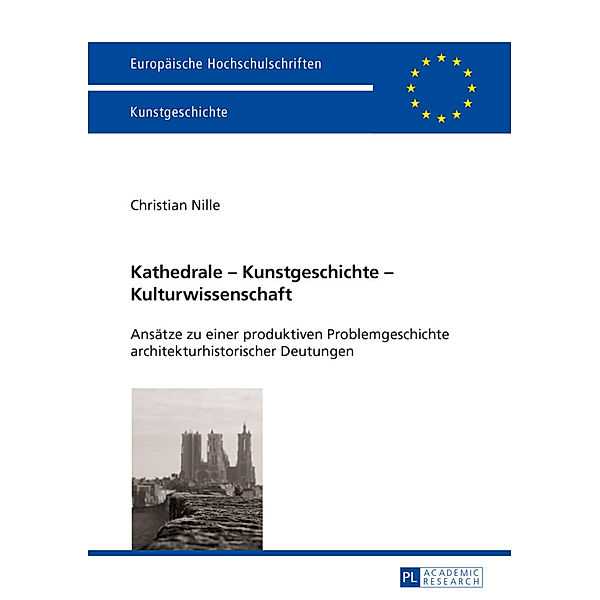 Kathedrale - Kunstgeschichte - Kulturwissenschaft, Christian Nille