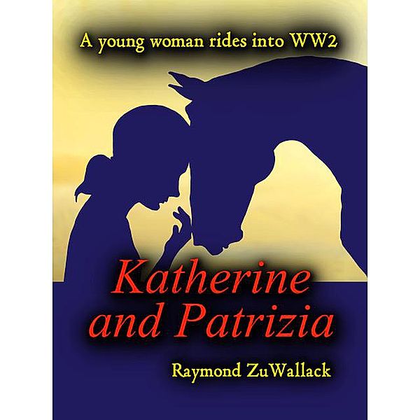 Katherine and Patrizia, Raymond ZuWallack