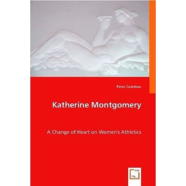 Katherine Montgomery, Peter Castelow