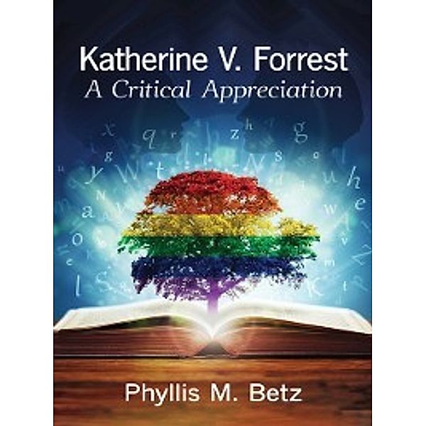 Katherine V. Forrest, Phyllis M. Betz