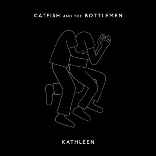 Kathleen And The Other Three, Catfish And The Bottlemen