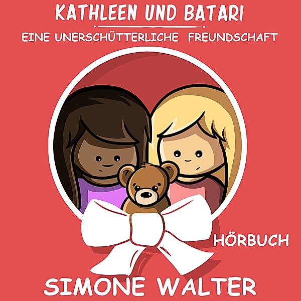 Kathleen und Batari - 1 - Kathleen und Batari, Simone Walter