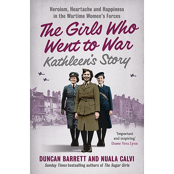 Kathleen's Story / The Girls Who Went to War Bd.3, Duncan Barrett, Calvi