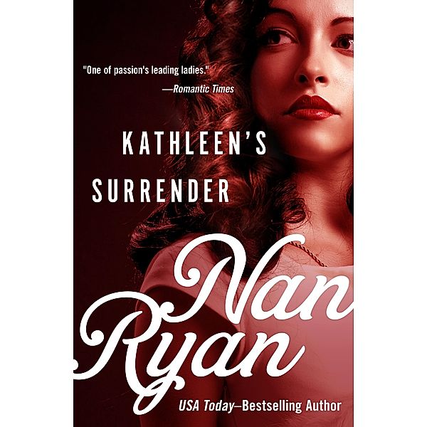 Kathleen's Surrender, Nan Ryan