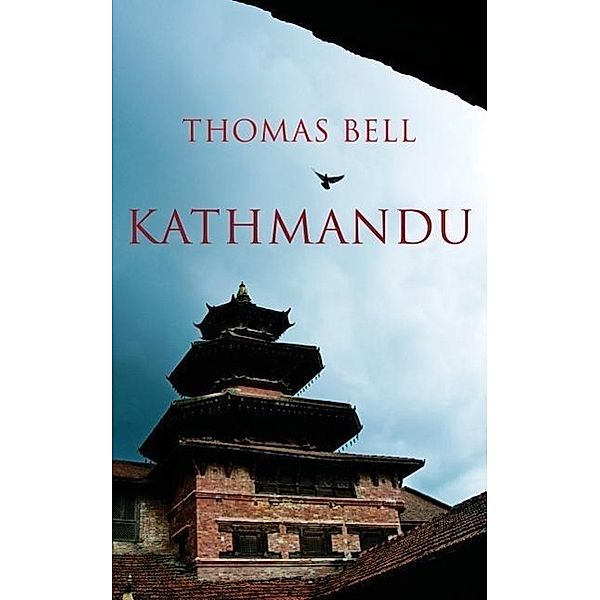 Kathmandu, Thomas Bell
